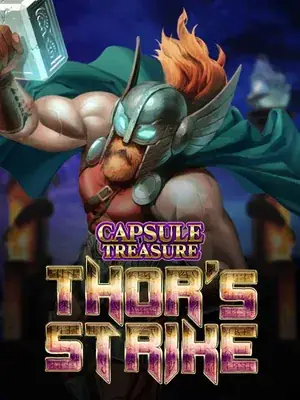 Capsule Treasure Thor's Strike — pokie